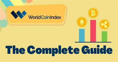 Worldcoinindex: A Comprehensive Guide to the Leading Crypto Market Data Provider