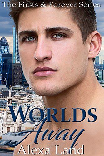 Worlds Away The Firsts and Forever Series Volume 13 PDF