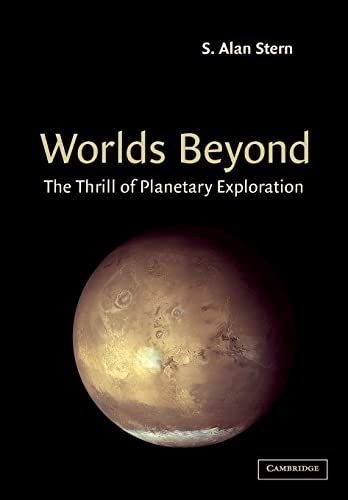 Worlds Beyond The Thrill of Planetary Exploration as told by Leading Experts Epub