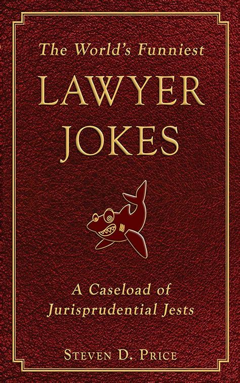 Worlds Funniest Lawyer Jokes Jurisprudential Doc