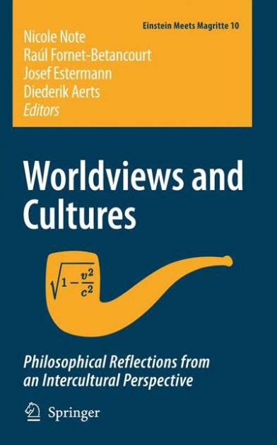Worldviews and Cultures Philosophical reflections from an intercultural perspective Kindle Editon