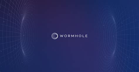 Wormhole Token: Unlocking the Future of Cross-Chain Connectivity