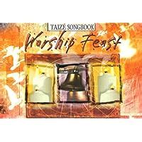 Worship Feast Taize Songbook: Songs from the Taize Community Epub