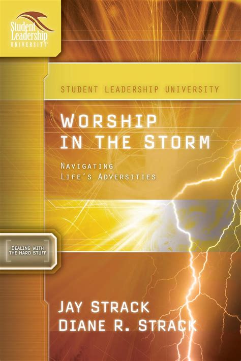 Worship in the Storm: Navigating Life's Adversities (Student Leadership University Study Gu PDF