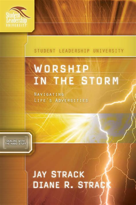 Worship in the Storm: Navigating Life's Adversities (Student Leadership University Study Gu PDF