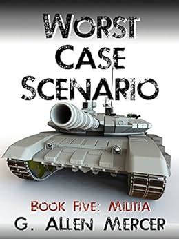 Worst Case Scenario Book 5 Militia