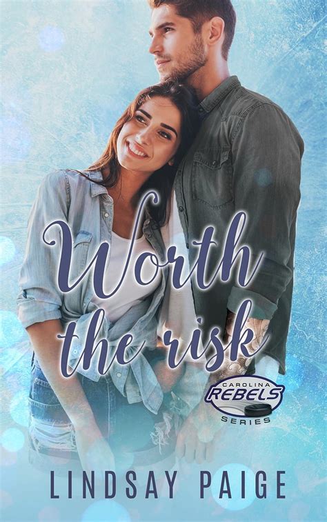 Worth the Risk Carolina Rebels Book 7 Reader