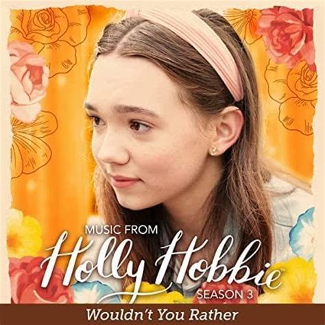 Would You Rather: Holly Hobbie Lyrics to Lift Your Mood