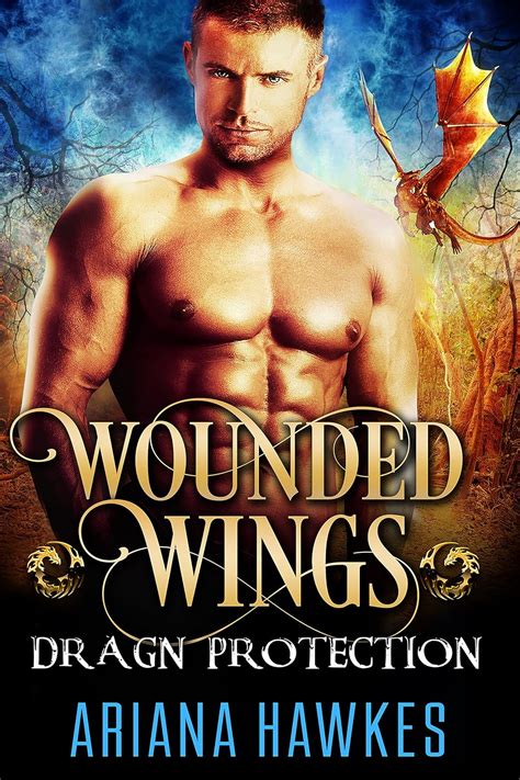 Wounded Wings Dragon Shifter Romance In Dragn Protection Book 3 Doc