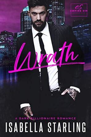 Wrath A Dark Billionaire Romance Empire Sin Kindle Editon