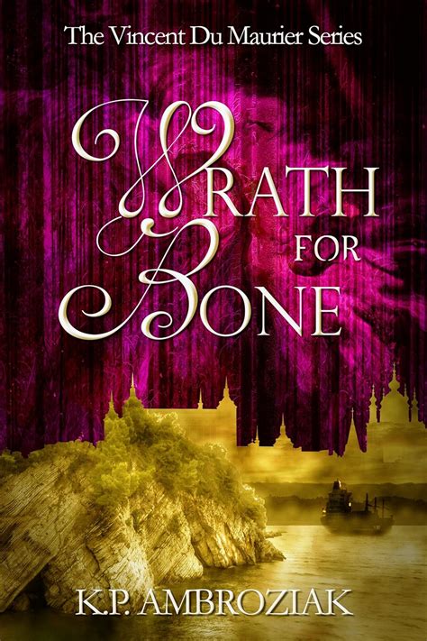 Wrath For Bone The Vincent Du Maurier Series Book 2 Volume 2 Epub