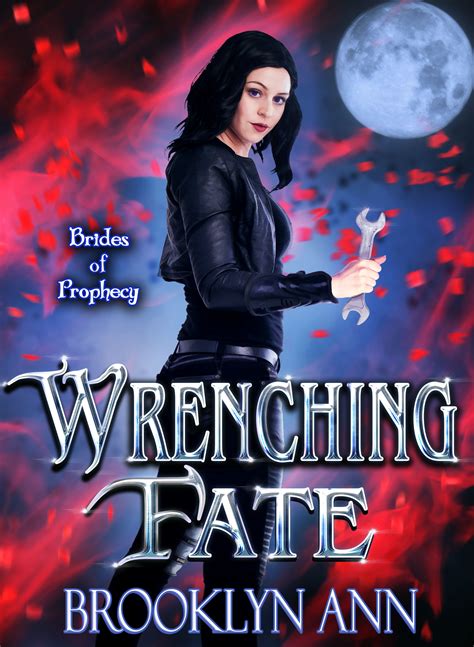 Wrenching Fate Brides of Prophecy Volume 1 PDF