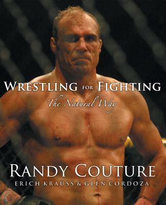 Wrestling for Fighting The Natural Way PDF
