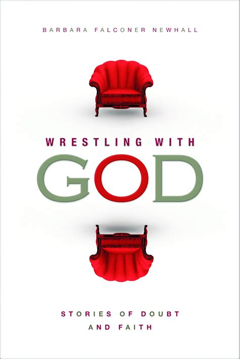 Wrestling with God A Book of Uncommon Prayer PDF