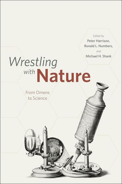 Wrestling with Nature From Omens to Science Reader