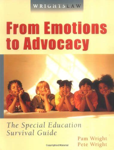 Wrightslaw From Emotions to Advocacy The Special Education Survival Guide Epub