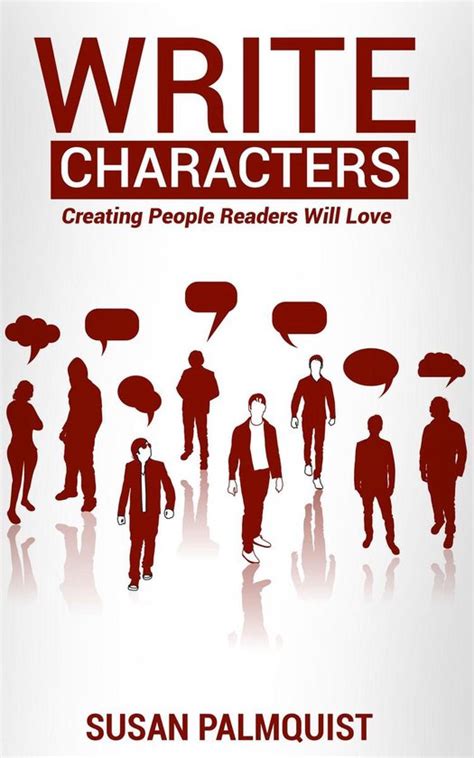 Write Characters Creating People Readers Will Love Reader