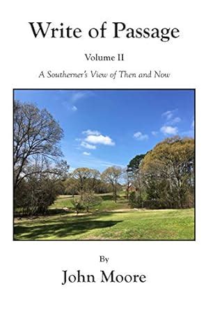 Write Of Passage A Southerner s View of Then and Now Kindle Editon