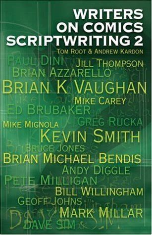 Writers On Comics Scriptwriting, Vol. 2 Ebook Doc