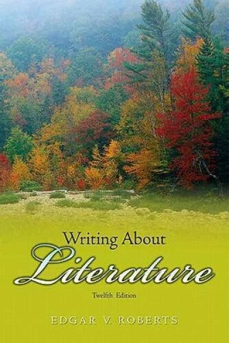 Writing About Literature (12th Edition) [Paperback] Ebook PDF