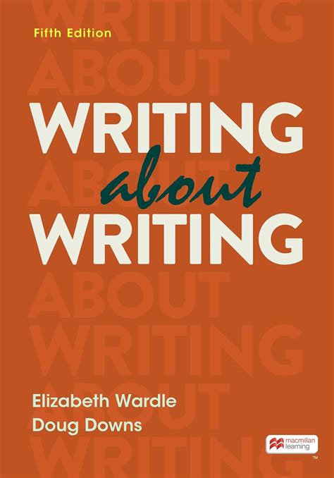 Writing About Writing A College Reader Ebook Kindle Editon