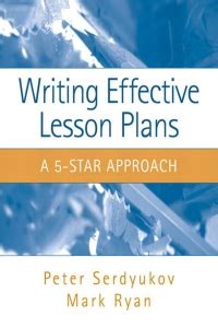 Writing Effective Lesson Plans The 5 Star Approach by Mark Ryan Great Book pdf Epub