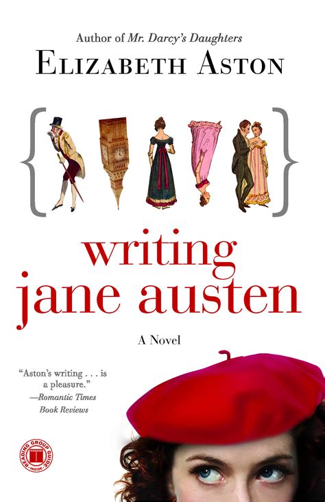 Writing Jane Austen A Novel Reader