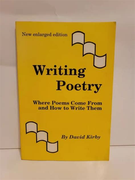 Writing Poetry Where Poems Come from and How to Write Them Doc