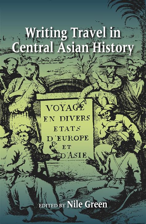 Writing Travel in Central Asian History Reader