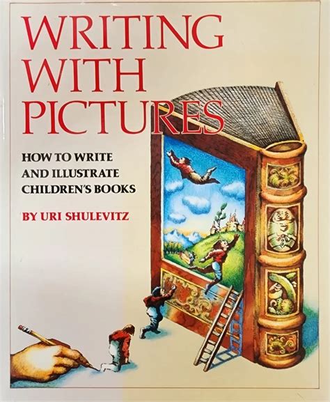 Writing With Pictures How to Write and Illustrate Children s Books Kindle Editon