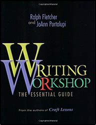 Writing Workshop The Essential Guide Kindle Editon