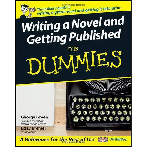 Writing a Novel and Getting Published For Dummies PDF