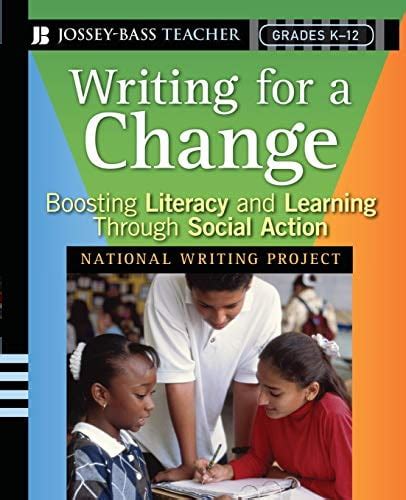 Writing for a Change: Boosting Literacy and Learning Through Social Action (Jossey-Bass Teacher) PDF