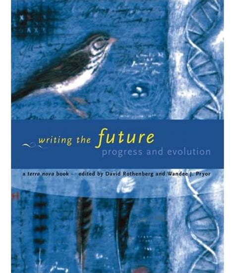 Writing the Future Progress and Evolution Reader