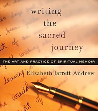 Writing the Sacred Journey: Art and Practice of Spiritual Memoir Ebook PDF