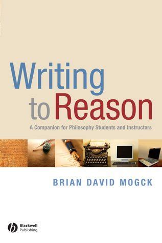 Writing to Reason A Companion for Philosophy Students and Instructors Ebook Kindle Editon