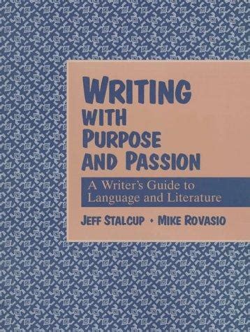 Writing with Purpose and Passion A Writer&am PDF