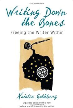 Writing.Down.the.Bones.Freeing.the.Writer.Within Ebook Doc