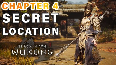 Wukong Chapter 4 Secret Area: Unlocking the Hidden Treasures