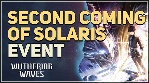 Wuthering Waves: Second Coming of Solaris