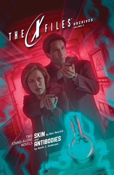 X-Files Archives Volume 2 Skin and Antibodies The X-Files Archives Prose Reader