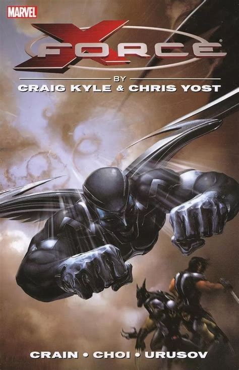 X-Force by Craig Kyle and Chris Yost The Complete Collection Volume 1 Reader