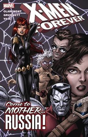 X-Men Forever Volume 3: Come To Mother...Russia! TPB Doc