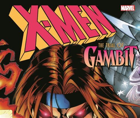 X-Men The Trial of Gambit Reader