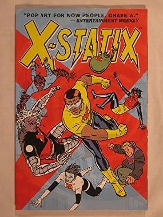 X-Statix Volume 2 Good Guys and Bad Guys TPB Kindle Editon