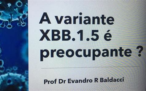 XBB: Uma Variante Preocupante da Ômicron