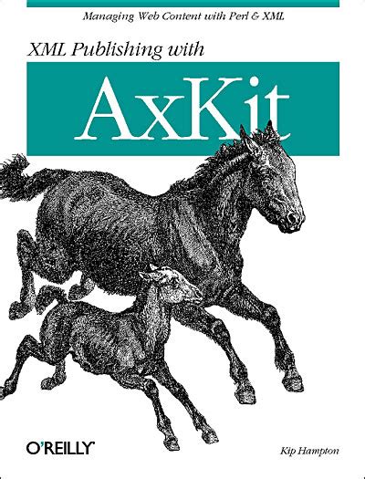 XML Publishing with Axkit PDF