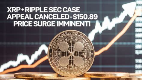 XRP's SEC Appeal and Price Surge