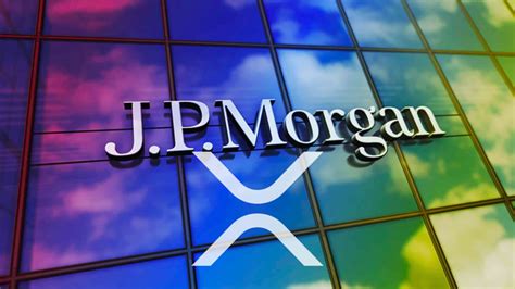 XRP and JPMorgan: Exploring the Partnership and Its Implications