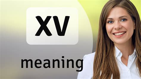 XV Meaning: Unlocking the 15 Secrets of the Royal Code